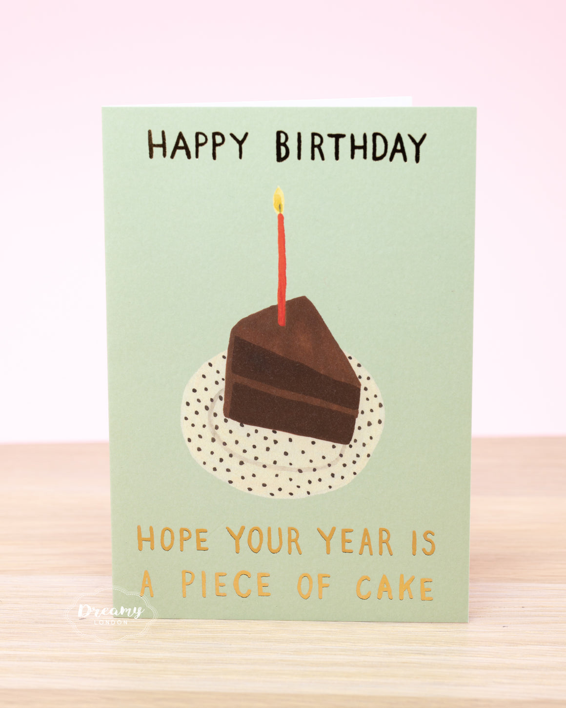 Piece of Cake Birthday Card - dreamylondon